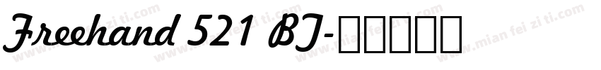 Freehand 521 BT字体转换